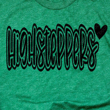 Load image into Gallery viewer, LDHS FALCONS: HIGHSTEPPERS Highsteppers with heart-Green
