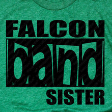 Load image into Gallery viewer, LDHS FALCONS: BAND Custom Family Green/Black Tee or Sweatshirt