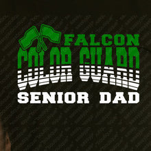 Load image into Gallery viewer, LDHS FALCONS: COLOR GUARD Color Guard Senior DAD Black Tee or Sweatshirt