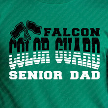 Load image into Gallery viewer, LDHS FALCONS: COLOR GUARD Color Guard Senior DAD Green Tee or Sweatshirt