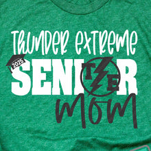 Load image into Gallery viewer, Thunder Extreme: "Senior Parent" Green Tee