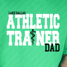 Load image into Gallery viewer, LDHS FALCONS: ATHLETIC TRAINER Dad Tee
