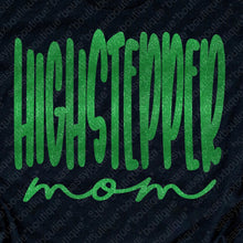 Load image into Gallery viewer, HIGHSTEPPERS Highstepper Mom-Black
