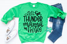 Load image into Gallery viewer, &quot;Thunder Mama in the House&quot; Green Tee or Sweatshirt
